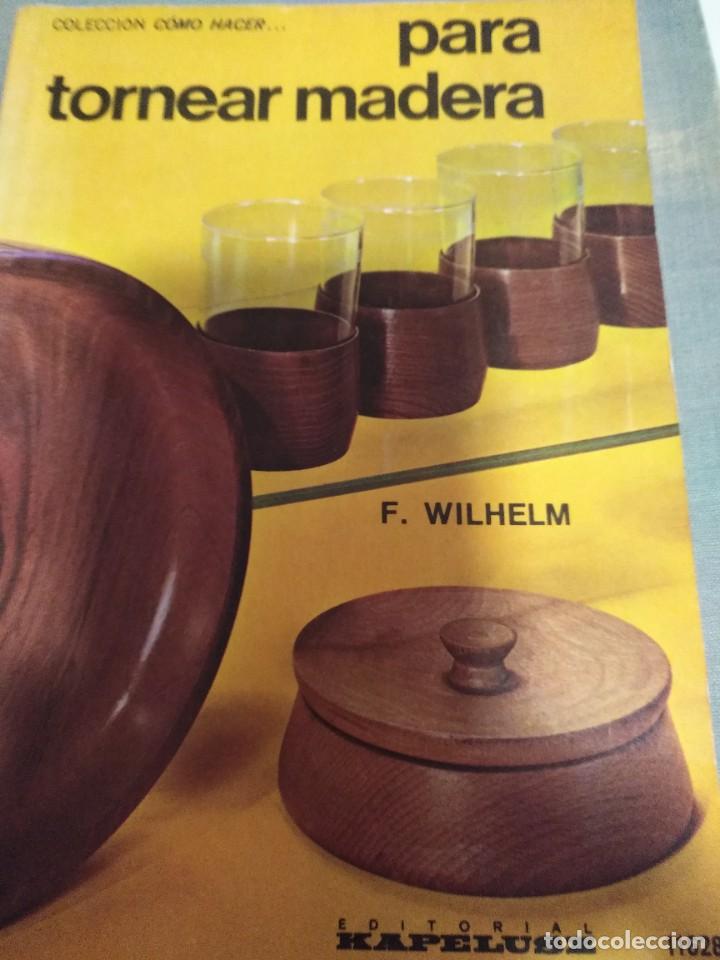 Libros de segunda mano: Para tornear madera libro 1971 - Foto 1