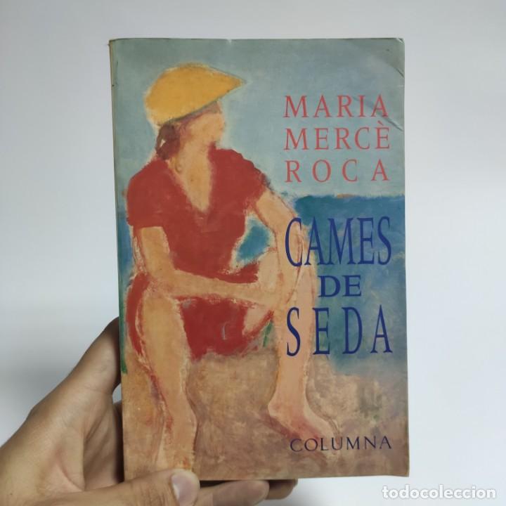 Libros de segunda mano: LIBRO - CAMES DE SEDA - MARIA MERC&Egrave; ROCA / N&ordm; 12881 - Foto 1