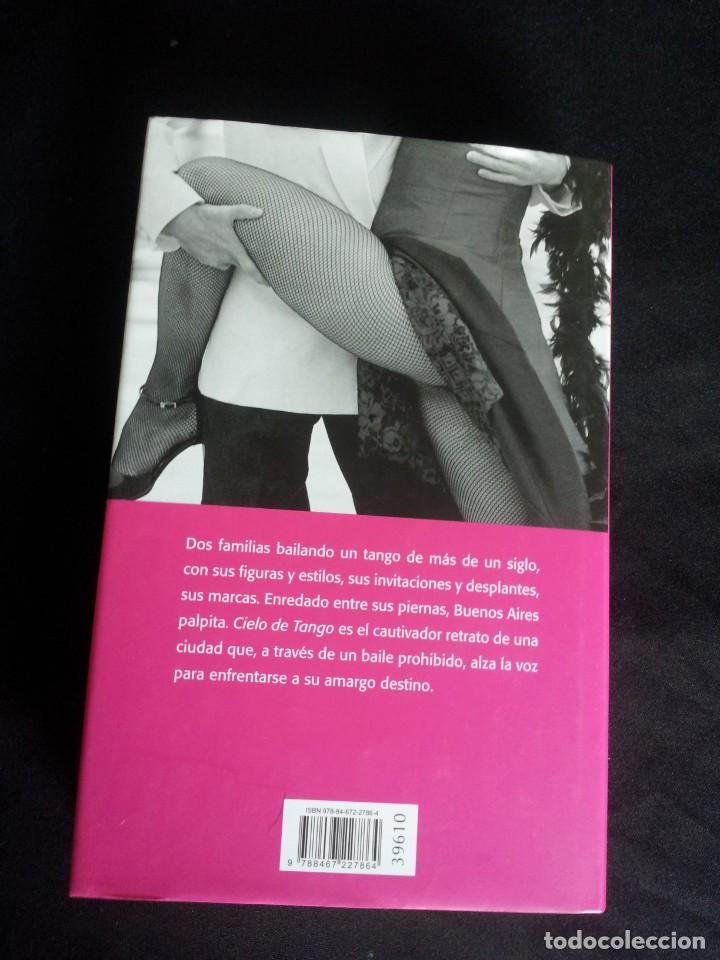 Libros de segunda mano: ELSA OSORIO - CIELO DE TANGO - CIRCULO DE LECTORES 2007 - Foto 2