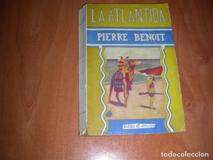 Libros de segunda mano: LA ATLANTIDA , PIERRE BENOIT 1940 - Foto 1