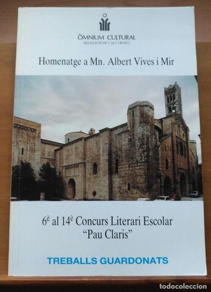 Libros de segunda mano: LLA 48 Homenatge a Mn Albert Vives i Mir - &Ograve;mnium Cultural Delegaci&oacute; de L'Alt Urgell - Lleida 1993