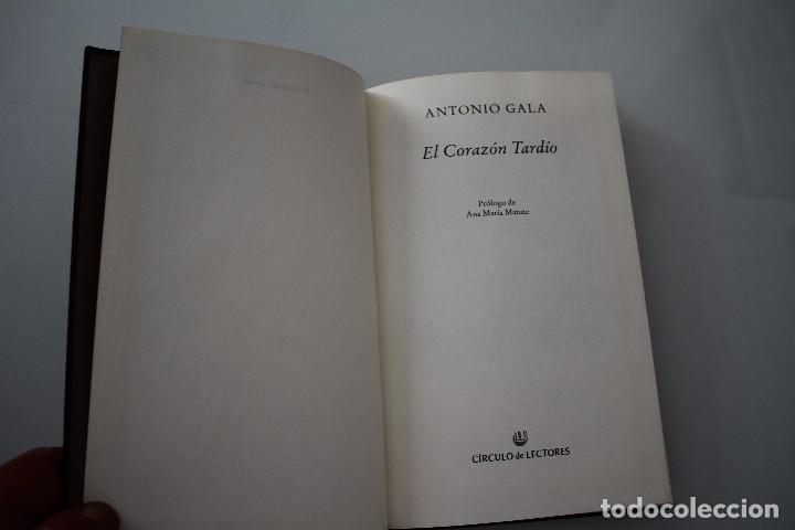 Libros de segunda mano: EL CORAZ&Oacute;N TARD&Iacute;O ANTONIO GALA - Foto 1