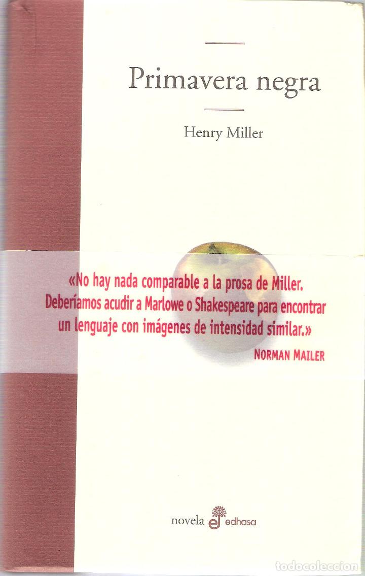 Libros de segunda mano: PRIMAVERA NEGRA - HENRY MILLER - Foto 1