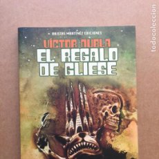 Libros de segunda mano: EL REGALO DE GLIESE - VICTOR NUBLA - ARISTAS MARTÍNEZ