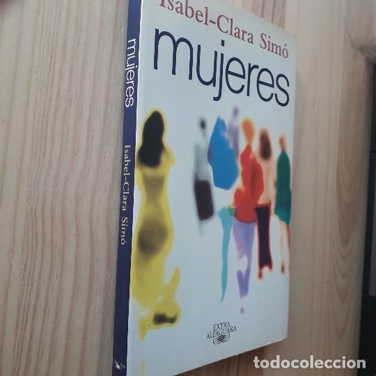 Libros de segunda mano: MUJERES - ISABEL-CLARA SIMO - Foto 2