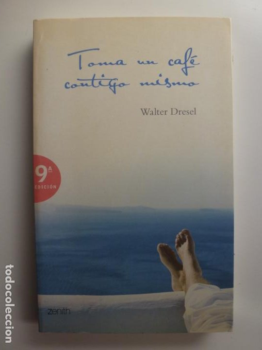 toma un café contigo mismo. walter dresel. zeni Comprar