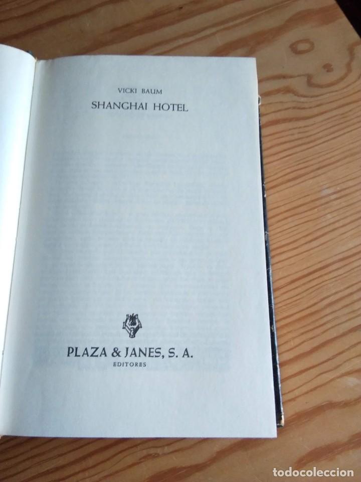 Libros de segunda mano: SHANGHAI HOTEL. VICKY BAUM. 1972 - Foto 2
