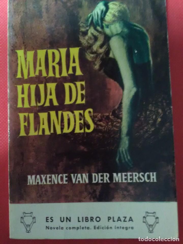 Libri di seconda mano: Maria hija de Flandes .Maxence Van Desr Meersch