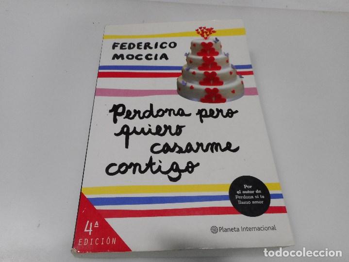 Gebrauchte B&uuml;cher: FEDERICO MOCCIA Perdona pero quiero casarme contigo Q1202W