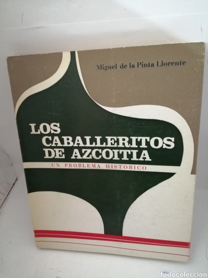 Gebrauchte B&uuml;cher: Los Caballeritos de Azcoitia: un problema hist&oacute;rico (Primera edici&oacute;
