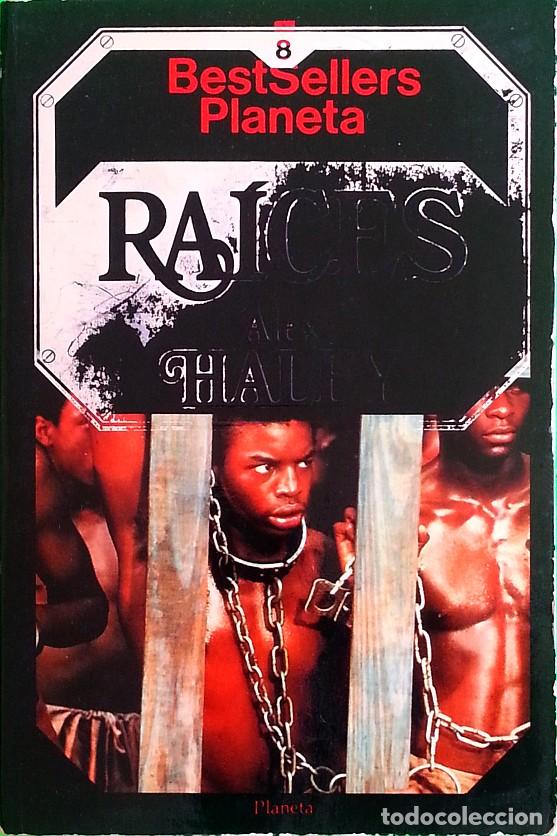 Libros de segunda mano: Ra&iacute;ces - Alex Haley - Planeta - Foto 1
