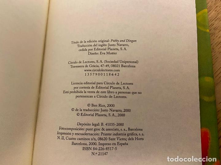 Libros de segunda mano: BEN RICE. POBBY Y DINGAN. 2000. - Foto 6