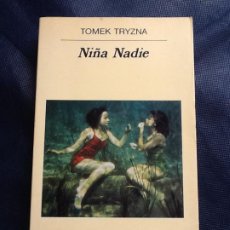 Libros de segunda mano: NIÑA NADIE. TOMEK TRYZNA