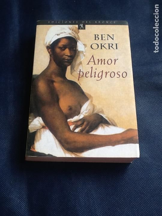 Libros de segunda mano: amor peligroso. ben okri - Foto 1