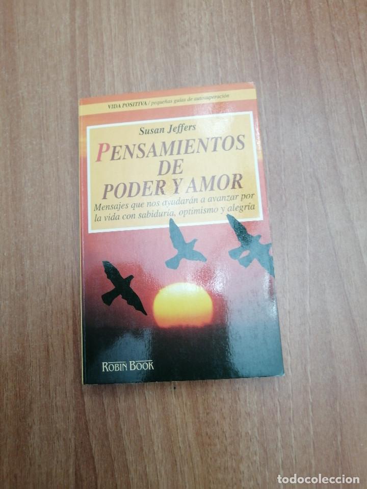 Libros de segunda mano: PENSAMIENTOS DE PODER Y AMOR - SUSAN JEFFERS - Foto 1