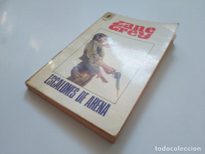 Libros de segunda mano: ESCALONES DE ARENA.- ZANE GREY - Foto 3