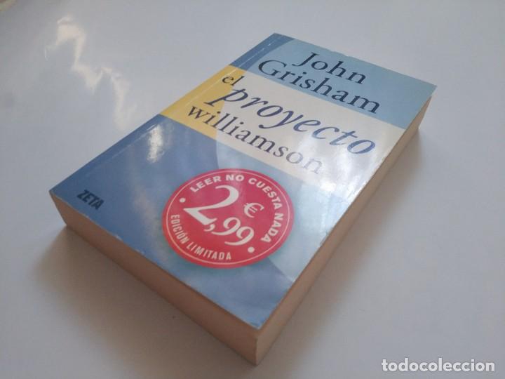 Libros de segunda mano: EL PROYECTO WILLIAMSON.- JOHN GRISHAM - Foto 2