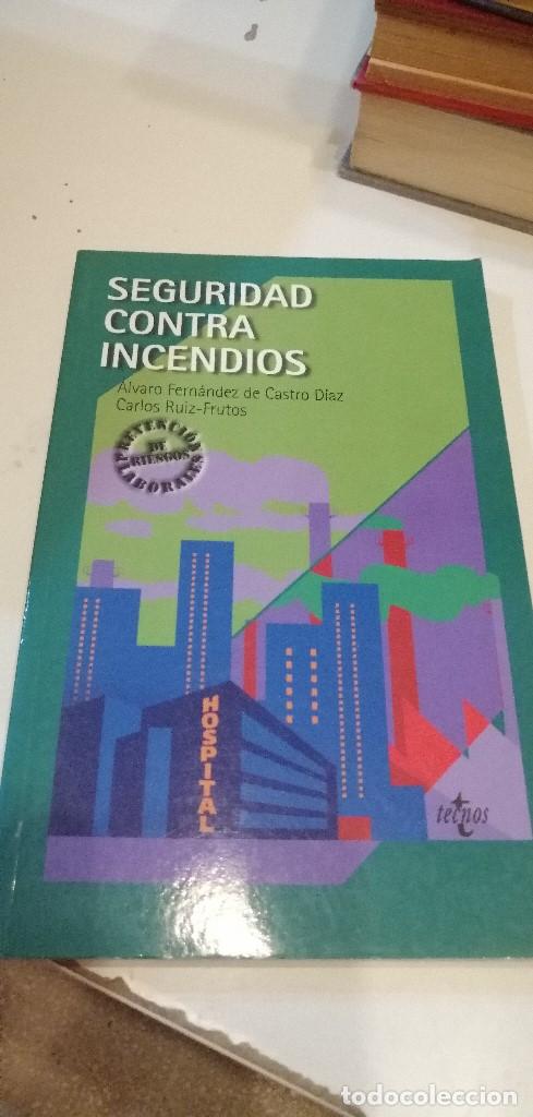 Gebrauchte B&uuml;cher: S-07 LIBRO SEGURIDAD CONTRA INCENDIOS ALVARO FERNANDEZ DE CASTRO DIAZ CARLOS RUIZ