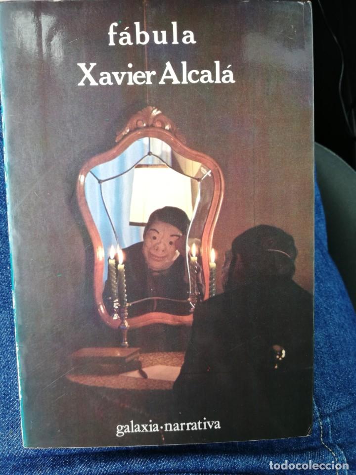 Libros de segunda mano: F&aacute;bula. Xavier Alcal&aacute;. - Foto 1