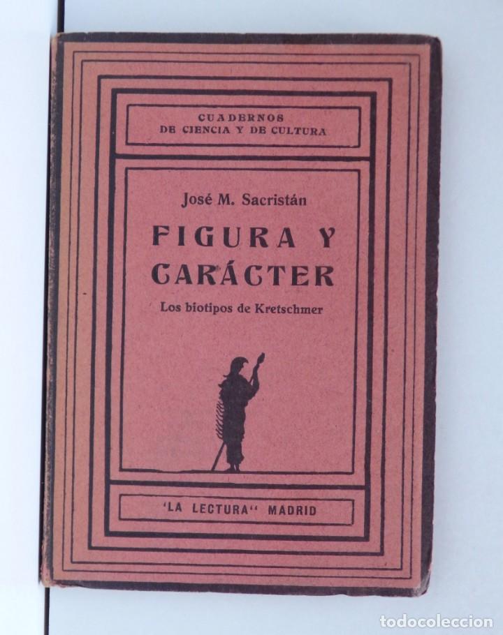 Livres d'occasion: Figura y car&aacute;cter &ndash; Los biotipos de Kretschmer - Cuadernos &ldquo;La Lectura&rdquo;