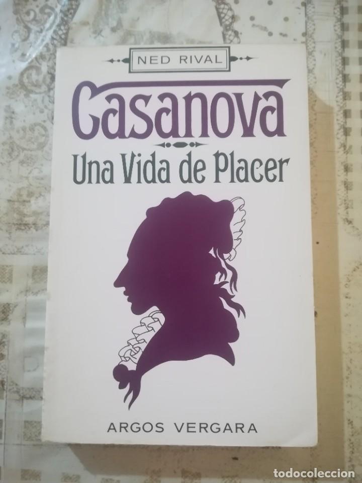 Libros de segunda mano: Casanova. Una vida de placer - Ned Rival - Foto 1