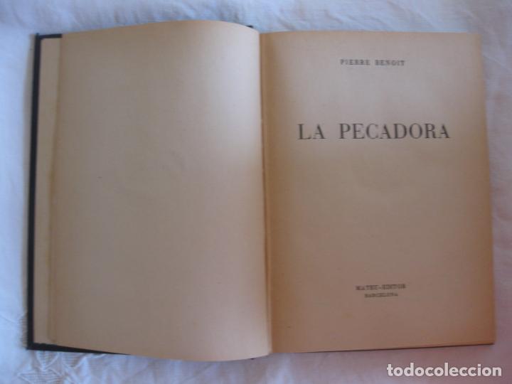 Libros de segunda mano: PIERRE BENOIT. LA PECADORA. MATEU EDITOR. - Foto 2