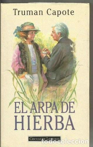 Libros de segunda mano: El arpa de hierba. Truman Capote. &iexcl;&iexcl;COMO NUEVO!! - Foto 1