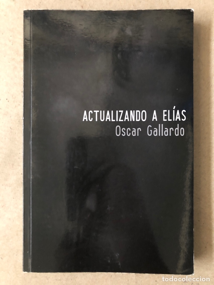 Libros de segunda mano: ACTUALIZANDO A EL&Iacute;AS. OSCAR GALLARDO.