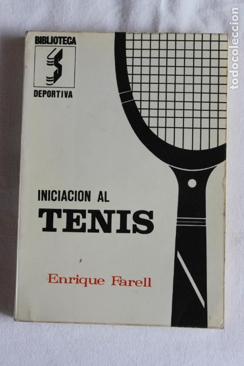 Libros de segunda mano: INICIACION A TENIS, ENRIQUE FARELL, BIBLIOTECA DEPORTIVA.