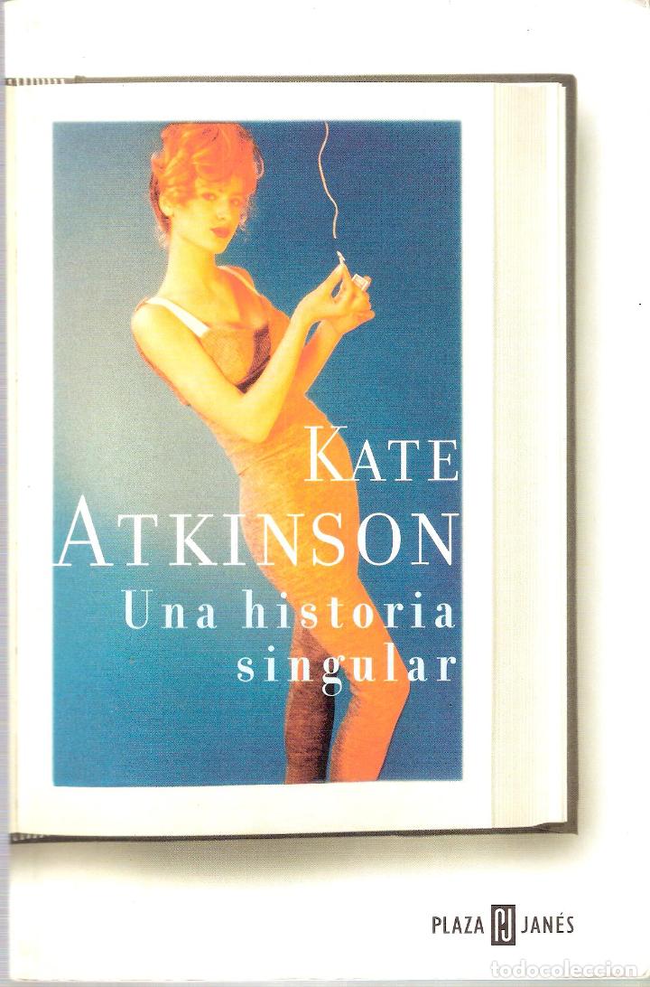 Libros de segunda mano: UNA HISTORIA SINGULAR - KATE ATKINSON - Foto 1