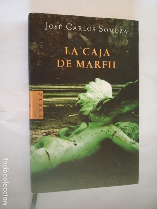 Second hand books: LA CAJA DE MARFIL JOSE CARLOS SOMOZA