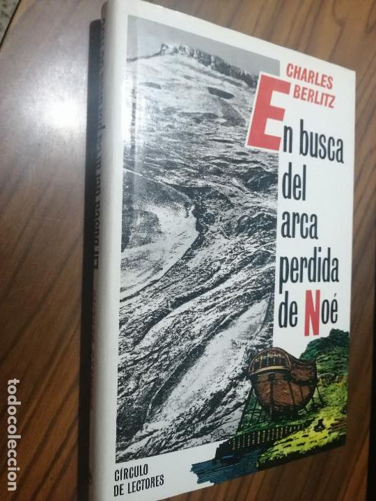 Libros de segunda mano: EN BUSCA DEL ARCA PERDIDA DE NO&Eacute;. CHARLES BERLITZ. CIRCULO DE LECTORES. TAPA DURA.