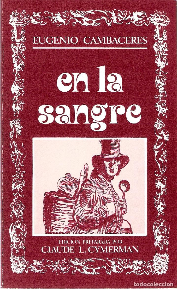 Libros de segunda mano: EN LA SANGRE - EUGENIO CABACERES - Foto 1