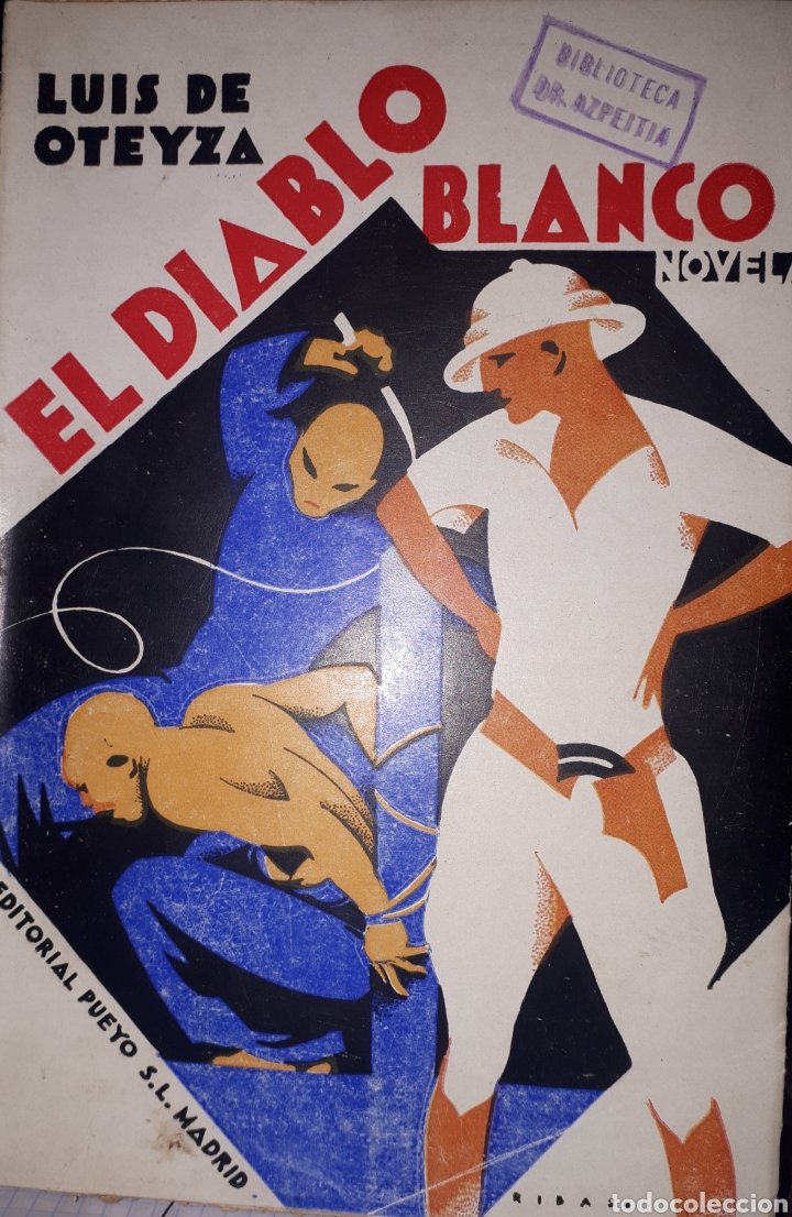 Libros de segunda mano: EL DIABLO BLANCO LUIS DE OTEYZA - Foto 1