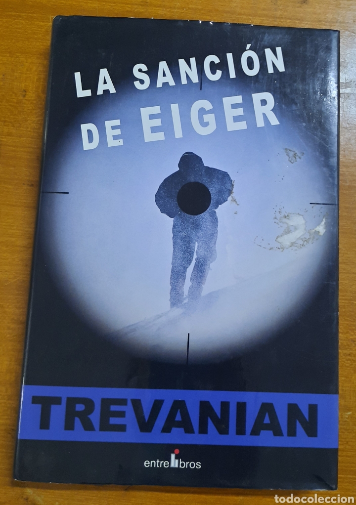 Libros de segunda mano: La sanci&oacute;n Eiger - Trevanian - Foto 1