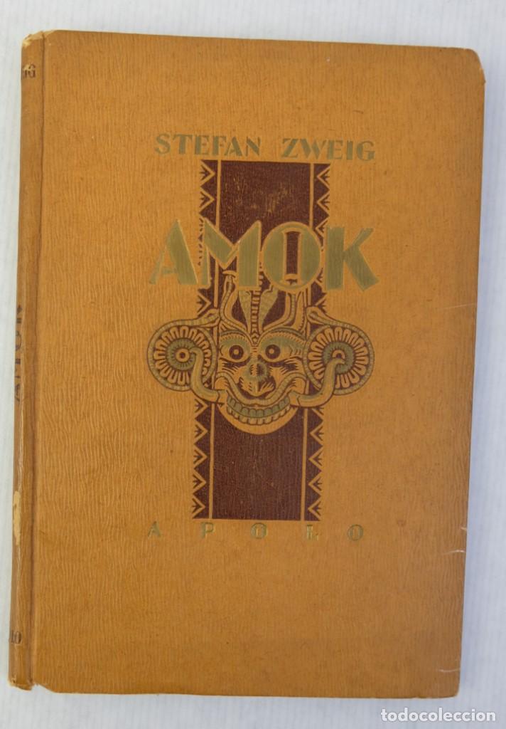 Libri di seconda mano: Amok-Stefan Zeeig-Editorial Apolo 1938