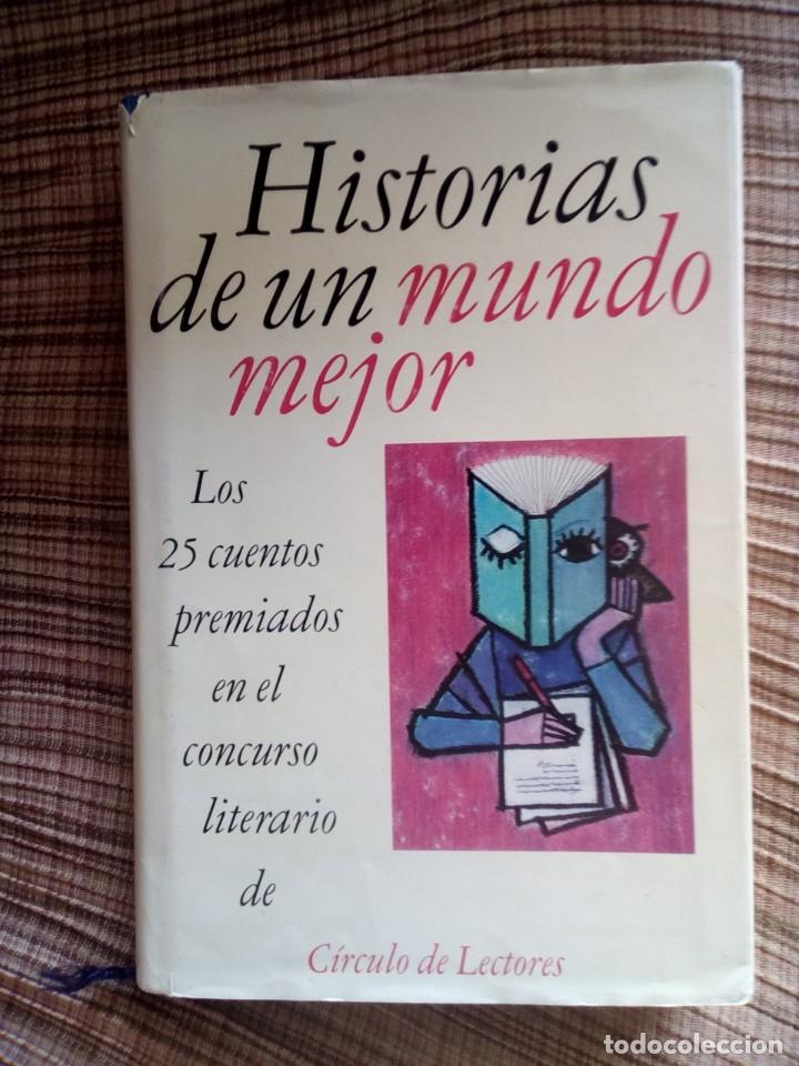 Second hand books: Historias de un mundo mejor-25 cuentos.