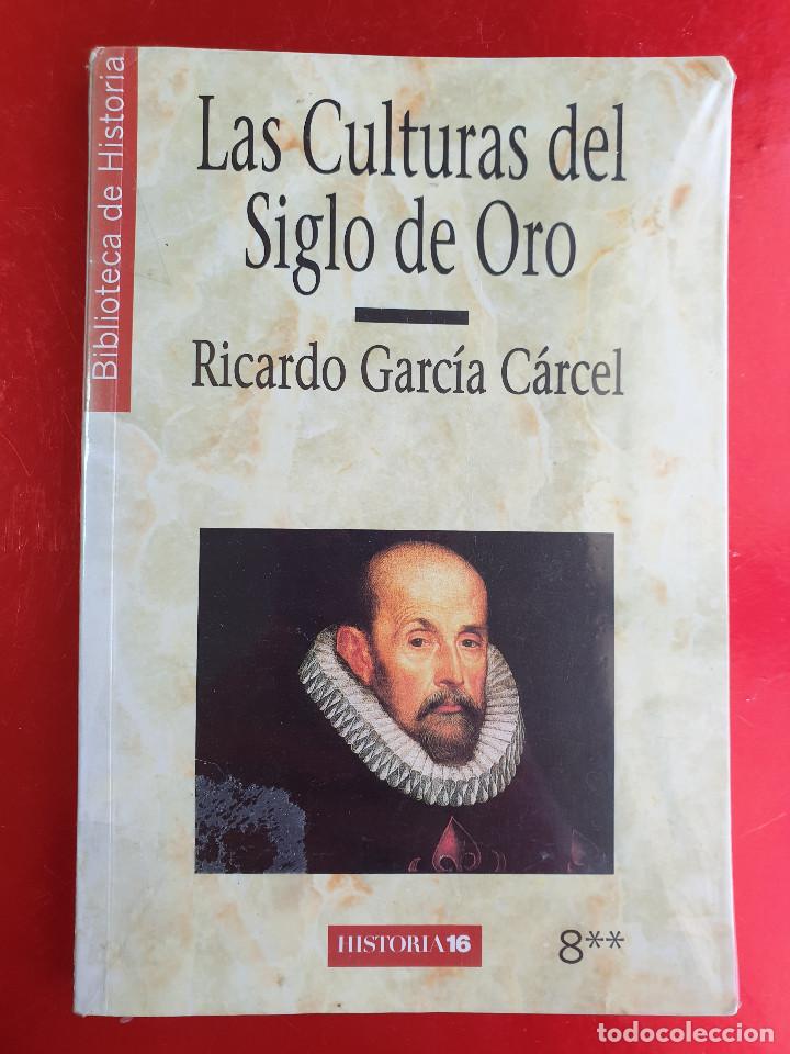 Livres d'occasion: LAS CULTURAS DEL SIGLO DE ORO-RICARDO GARCIA CARCEL-LIBRO-HISTORIA16-NUMERO8-VER FOTOS