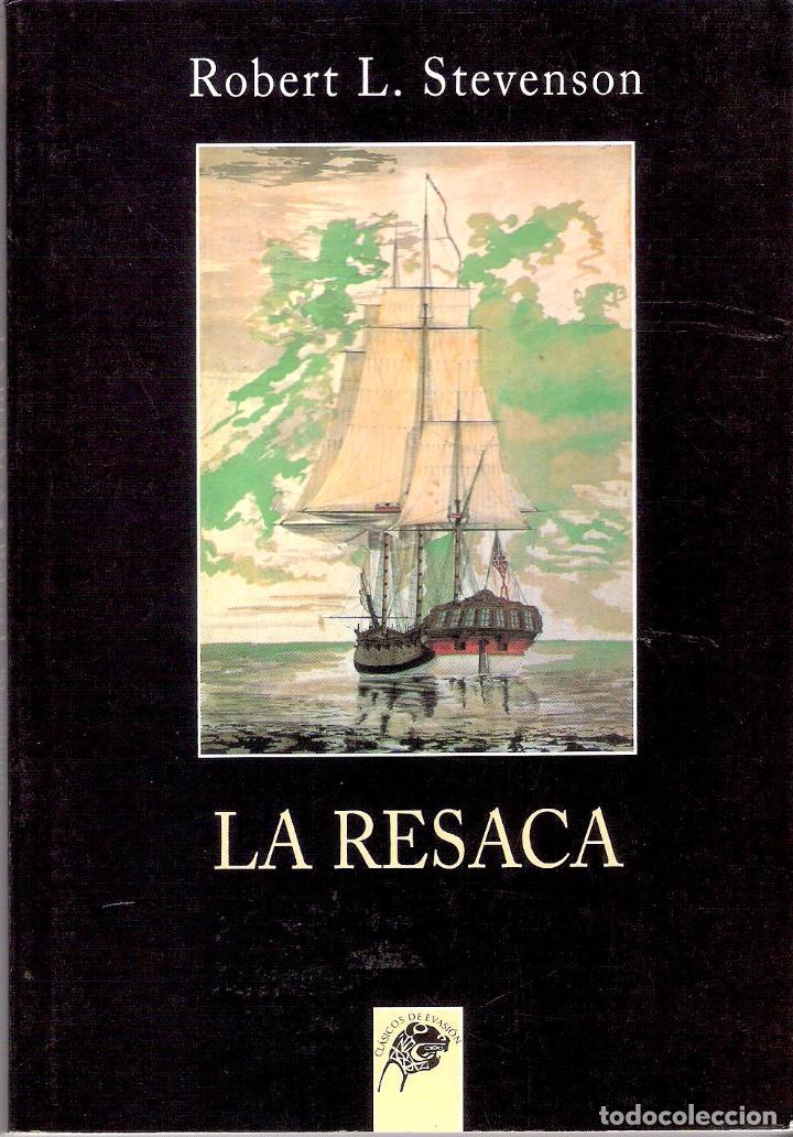 Libros de segunda mano: LA RESACA - ROBERT L. STEVENSON - Foto 1