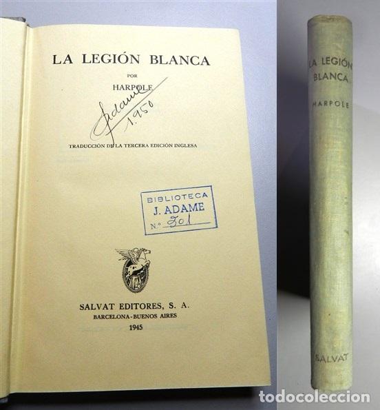 Libros de segunda mano: HARPOLE. La legi&oacute;n blanca - Foto 1