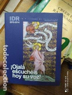 Libros de segunda mano: Itinerario diocesano de renovaci&oacute;n, &iexcl;Ojal&aacute; escuch&eacute;is hoy su voz! L.6922-719
