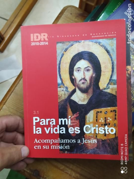 Libros de segunda mano: Itinerario diocesano de renovaci&oacute;n, para m&iacute; la vida es Cristo. L.6922-720