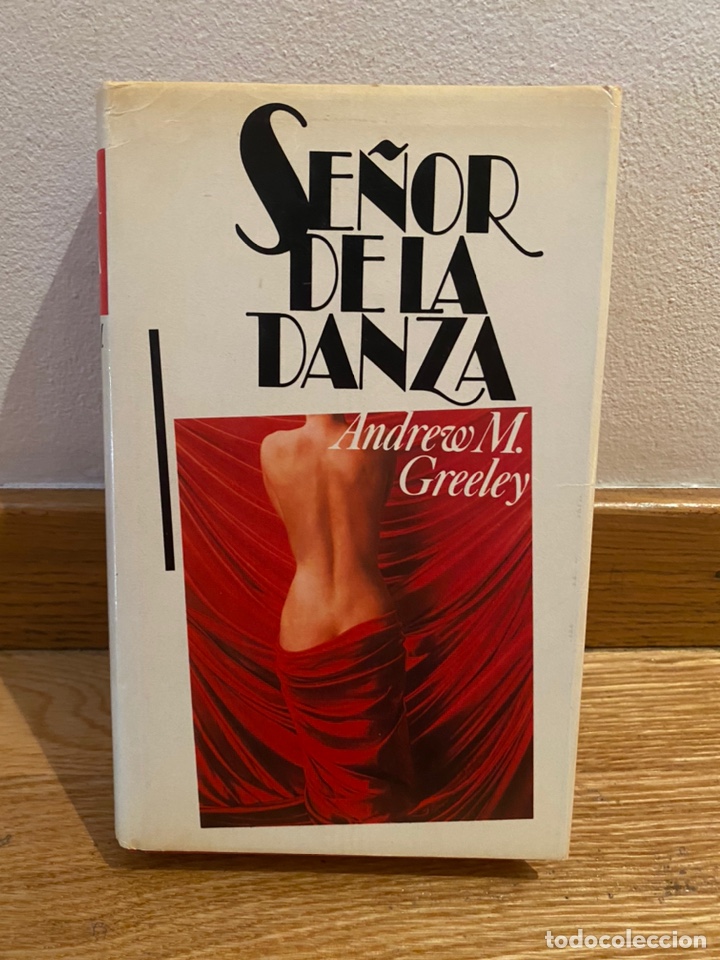 Libros de segunda mano: Se&ntilde;or de la danza Andrew M. Greeley - Foto 1