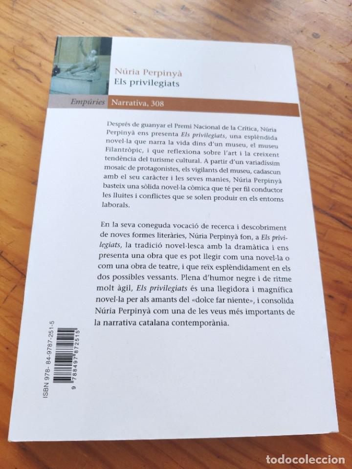 Libros de segunda mano: Els privilegiats. N&uacute;ria Perpiny&agrave;. - Foto 6