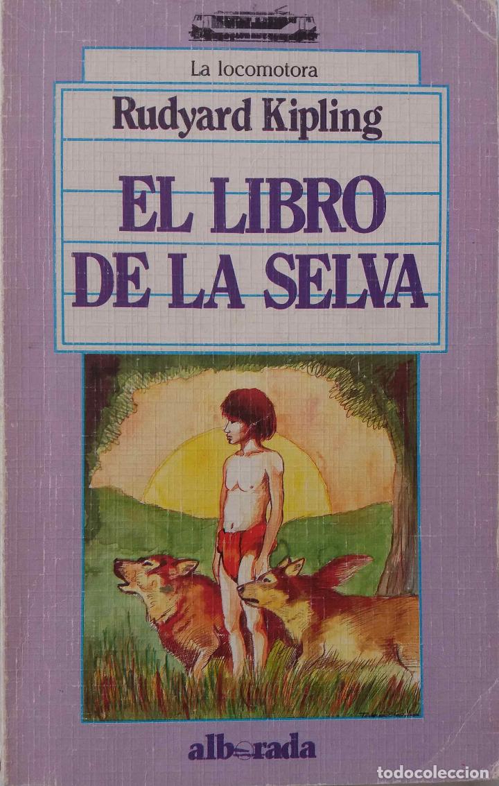 Libros de segunda mano: EL LIBRO DE LA SELVA. RUDYARD KIPLING. LIBRO ALBORADA - Foto 1