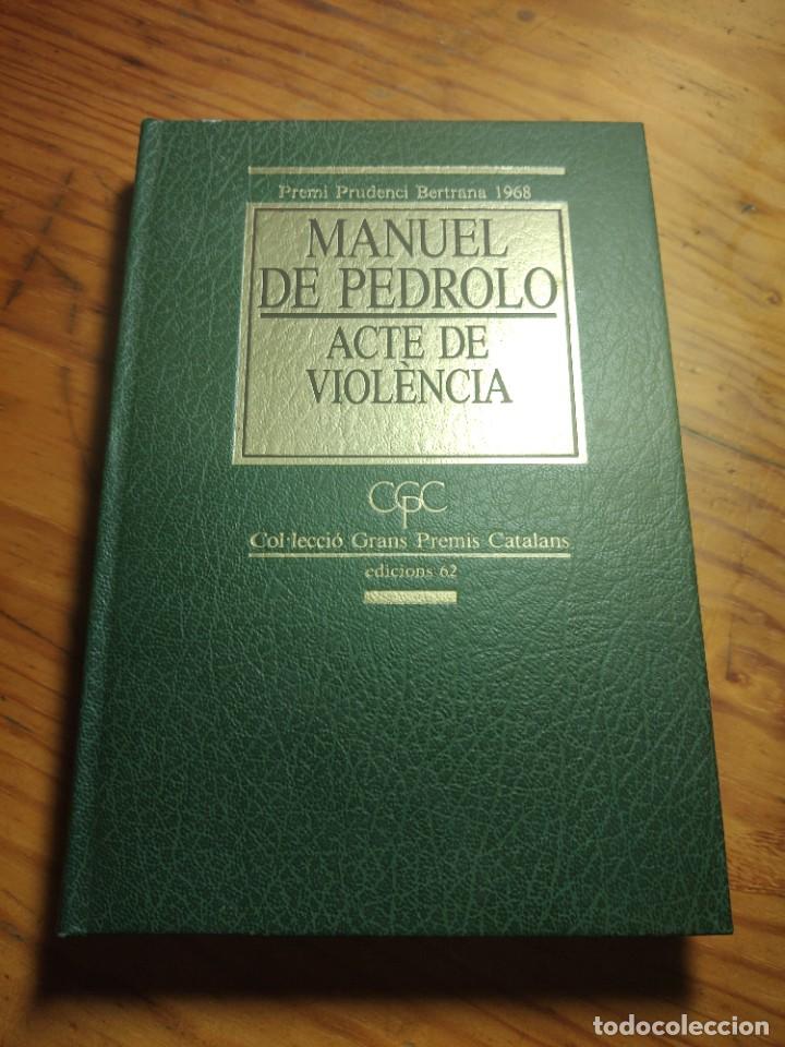 Libros de segunda mano: Acte de viol&egrave;ncia. Manuel de Pedrolo. - Foto 1