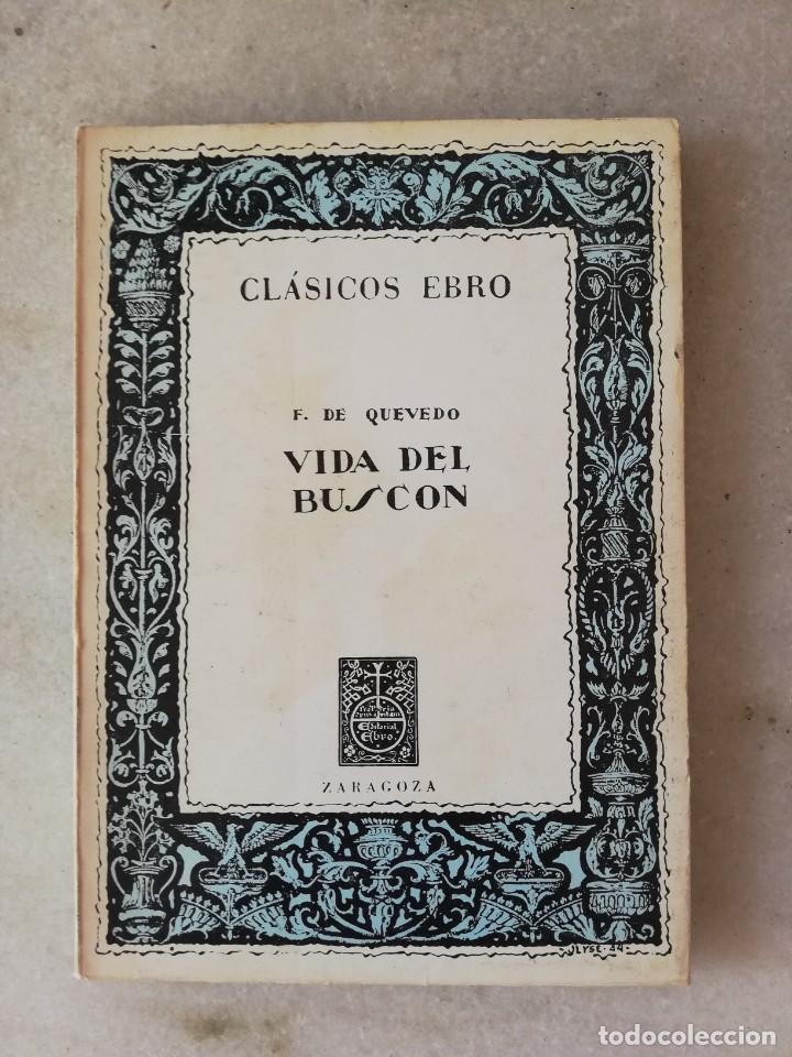 Libros de segunda mano: Vida del Busc&oacute;n de Quevedo - Foto 1