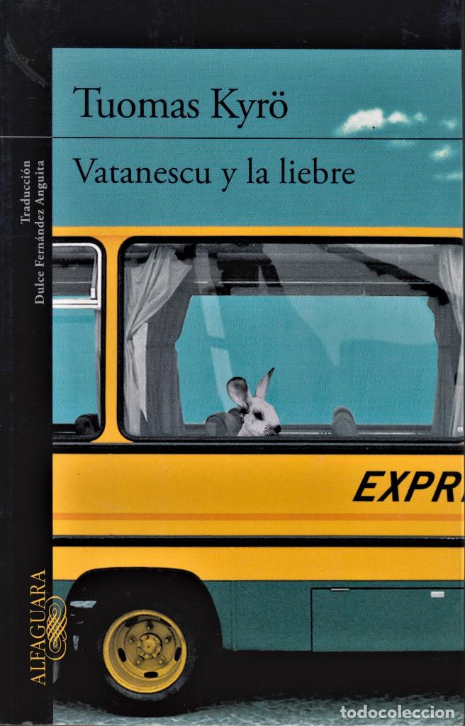 Libros de segunda mano: VATANESCU Y LA LIEBRE / KYR&Ouml;, Tuomas - Foto 1
