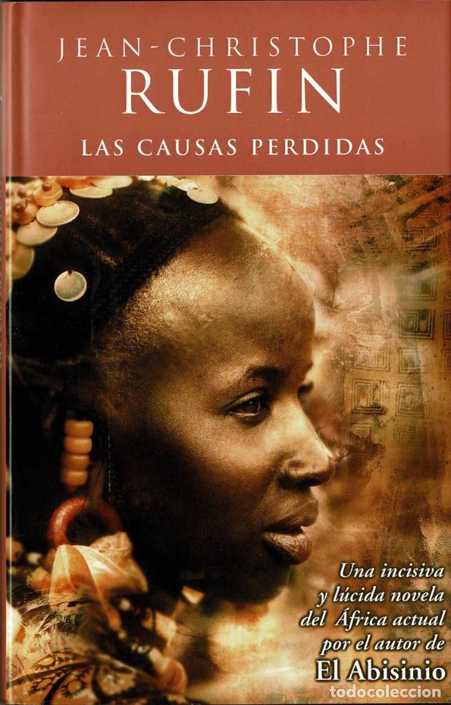 Libros de segunda mano: Las causas perdidas - Jean-Christophe Rufin - Foto 1