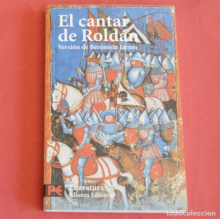 Libros de segunda mano: EL CANTAR DE ROLD&Aacute;N - VERSI&Oacute;N BENJAM&Iacute;N JARN&Eacute;S - ALIANZA EDITORIAL - Foto 1